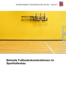 BVF_ID_Richtlinie 13_Beheizte Fußbodenkonstruktionen im Sporthallenbau_001