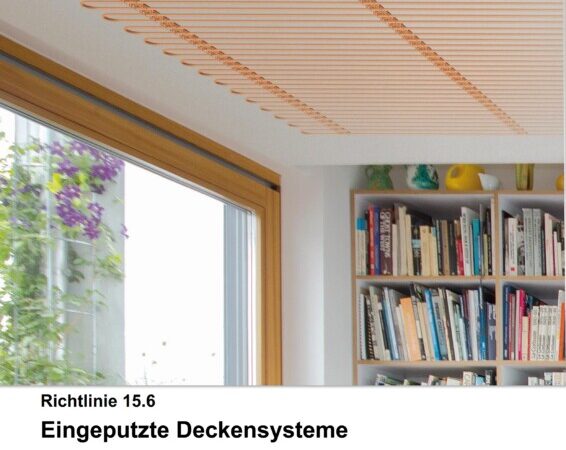 Die BVF Richtlinie 15.6 Eingeputzte Deckensysteme ist erschienen!