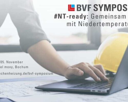 BVF Symposium 2026: #NT-ready – Gemeinsam erfolgreich mit Niedertemperatursystemen