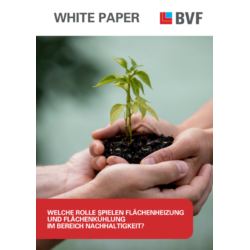 White Paper: Welche Rolle spielen Flächenheizung und Flächenkühlung im Bereich Nachhaltigkeit?