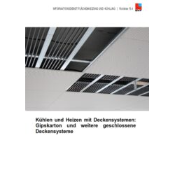Richtlinie 15.4 - Kühlen und Heizen mit Deckensystemen: Gipskarton und weitere geschlossene Deckensysteme