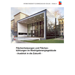 BVF Richtlinie 14: Flächenheizungen und Flächenkühlungen im Niedrigstenergiegebäude - Ausblick in die Zukunft