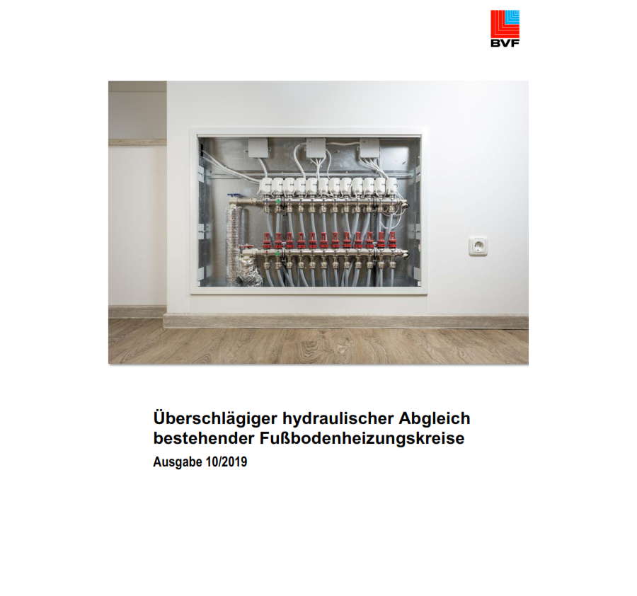 BVF Broschüre: Überschlägiger hydraulischer Abgleich bestehender Fußbodenheizungskreise