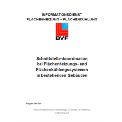 Schnittstellenkoordination bei Flächenheizungs - und Flächenkühlungssystemen in bestehenden Gebäuden